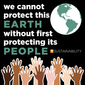 graphic reading "We cannot protect this earth without first protecting its people."